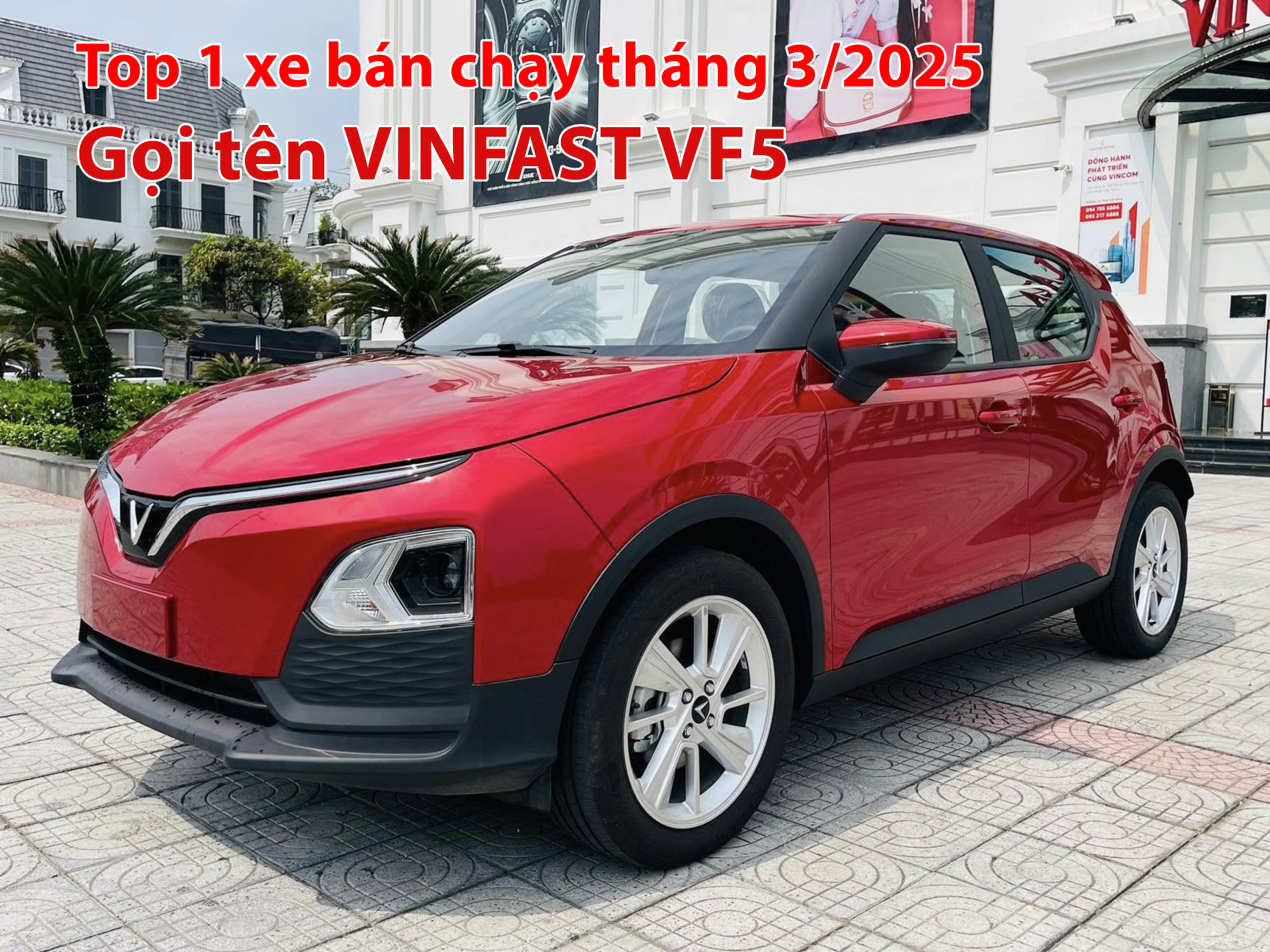 VINFAST VF5 TOP 1 XE BÁN CHẠY